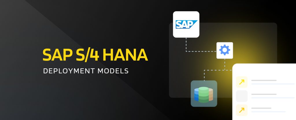 SAP-S/4-HANA-Deployment-Models