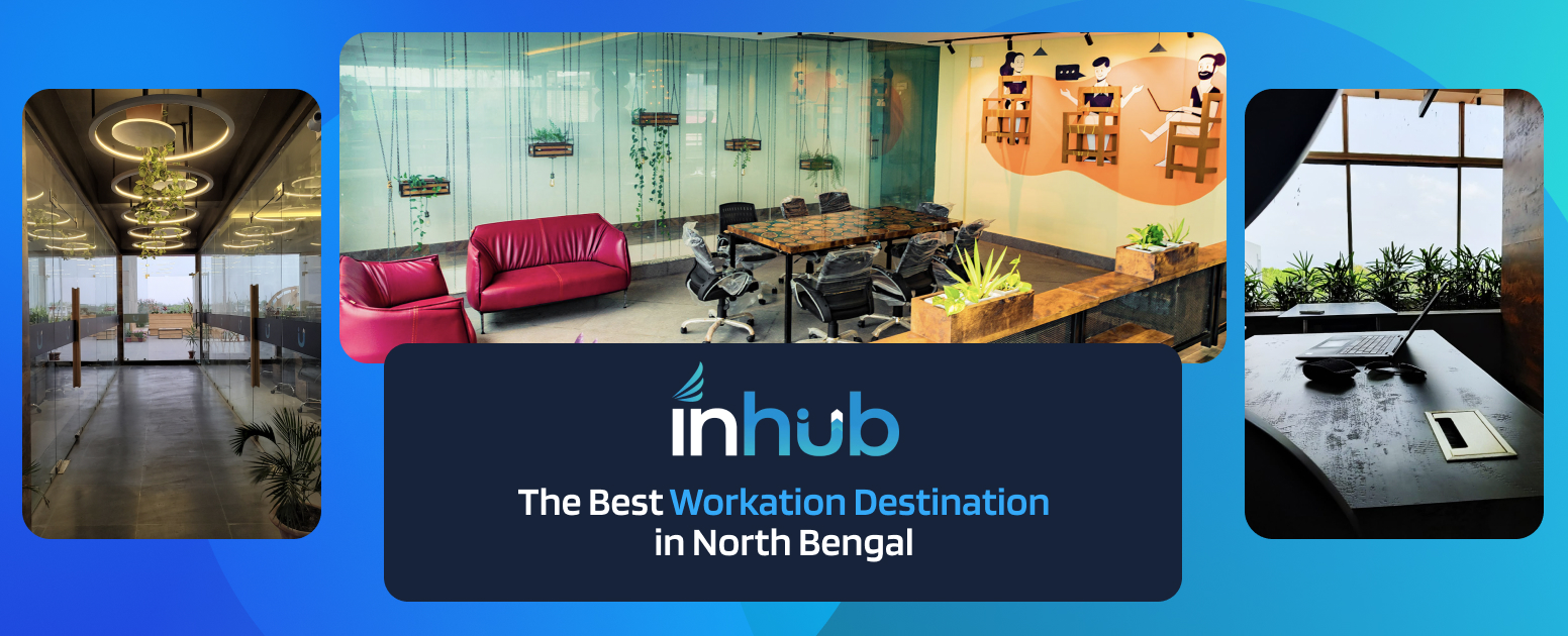 inhub-workation-india-north-bengal