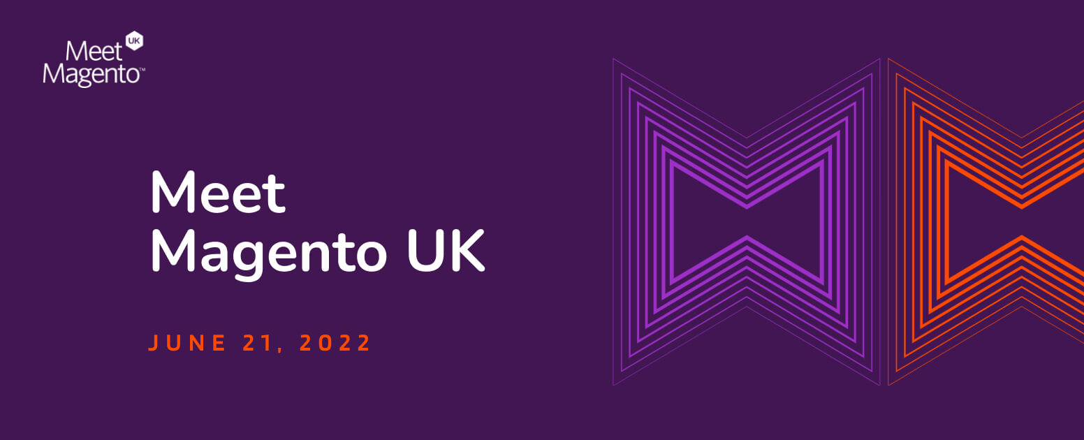 Meet Magento UK 2022
