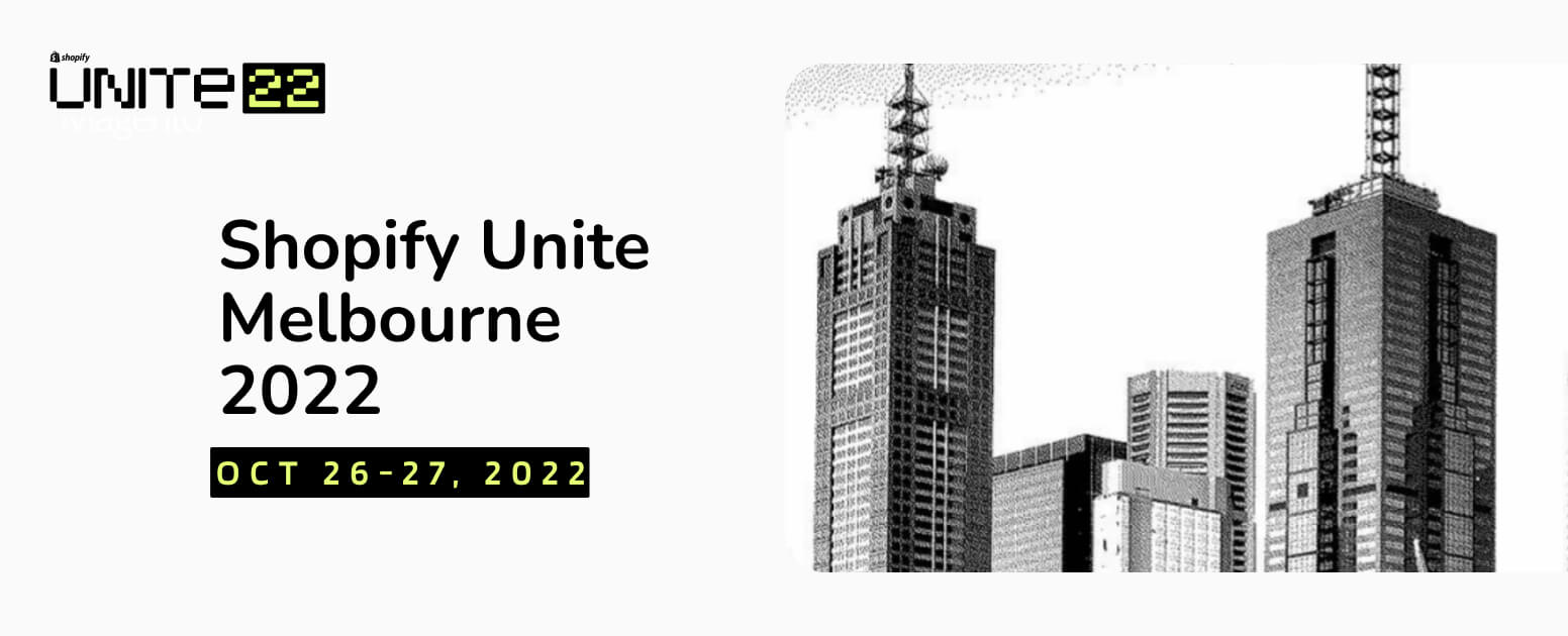 Shopify Unite Melbourne 2022