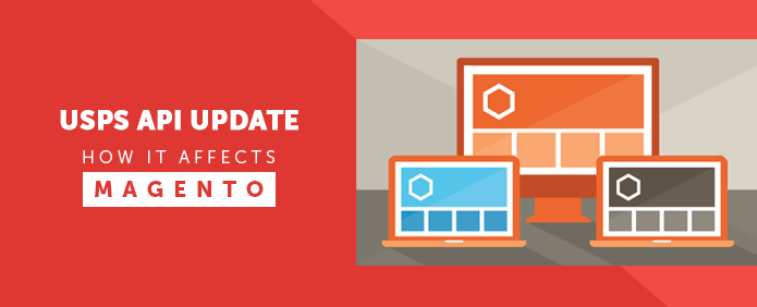 USPS API update How it affects Magento