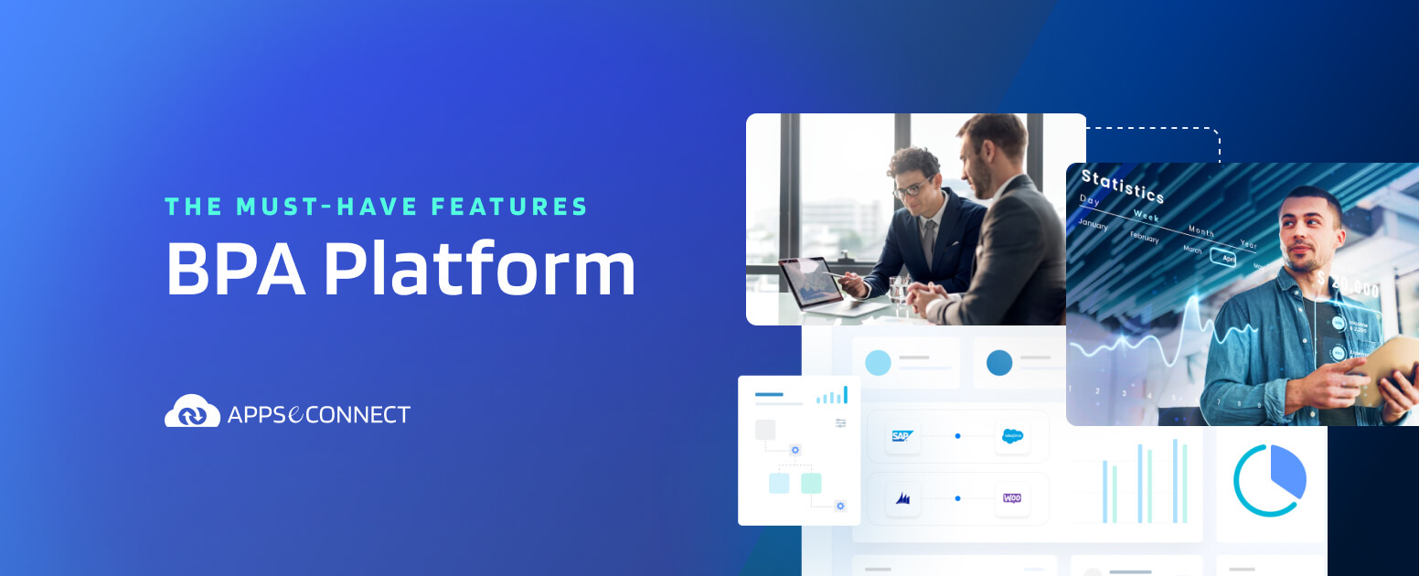 The Must-Have Features for a BPA Platform