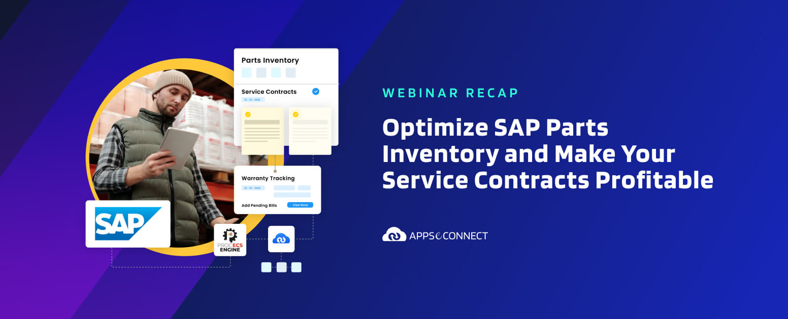 Webinar Recap_Optimize SAP Parts Inventory and Make Your Service Contracts Profitable