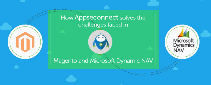 How APPSeCONNECT solves the challenges faced in Magento and Microsoft Dynamic NAV