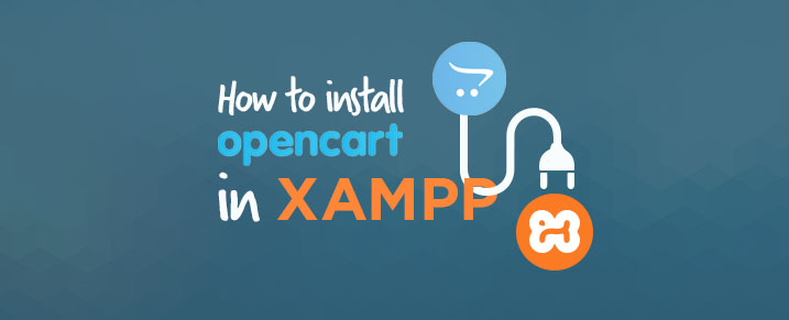 How to install Opencart in XAMPP