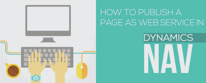 How to Publish MS Dynamics NAV Page as Web service?
