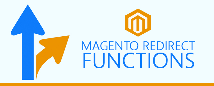 Magento Redirect Functions