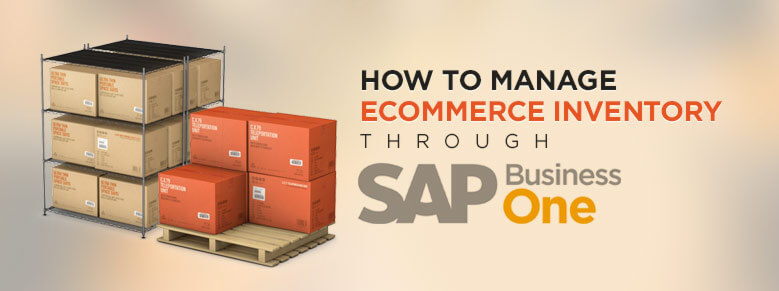 Manage eCommerce Product Inventory through SAP Business One