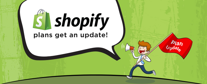 Shopify plans get an update!