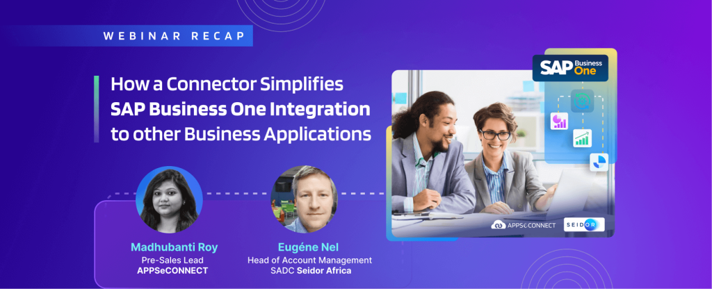 Webinar Blog How a Connector Simplifies SAP Business One Integration