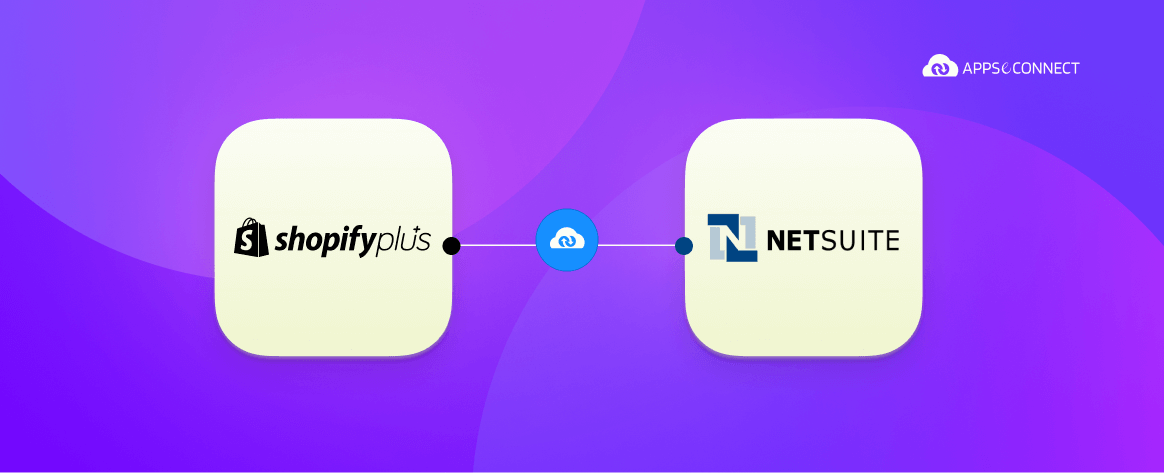 netsuite-integration-with-shopify-plus-b2b-ecommerce