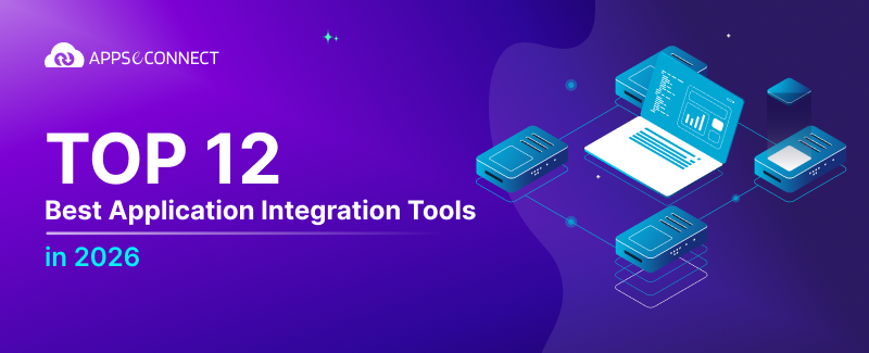 top 12 application integration