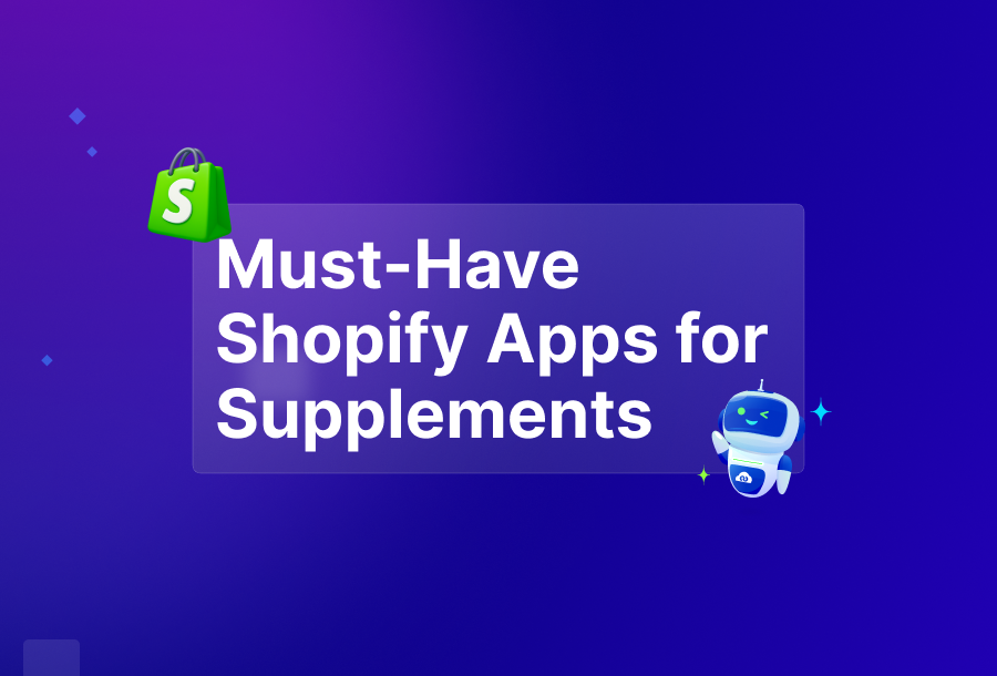 Must-Have Shopify Apps for Supplements
