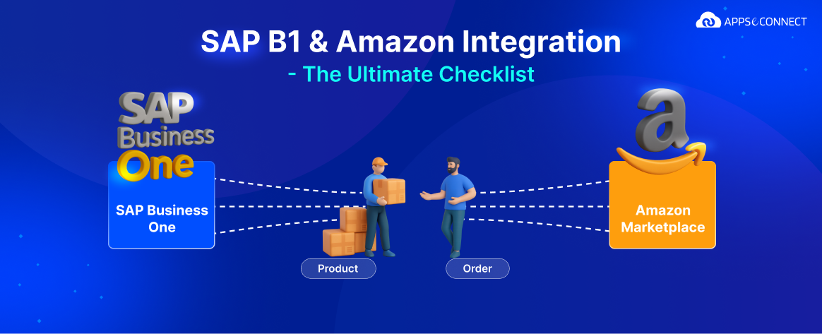 SAP B1–Amazon Integration - The Ultimate Checklist