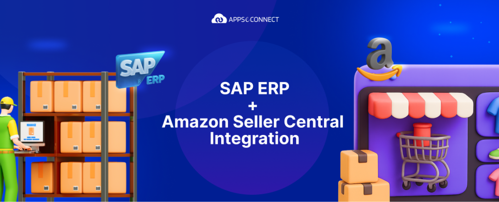 SAP ERP Amazon Seller Central Integration What to Expect