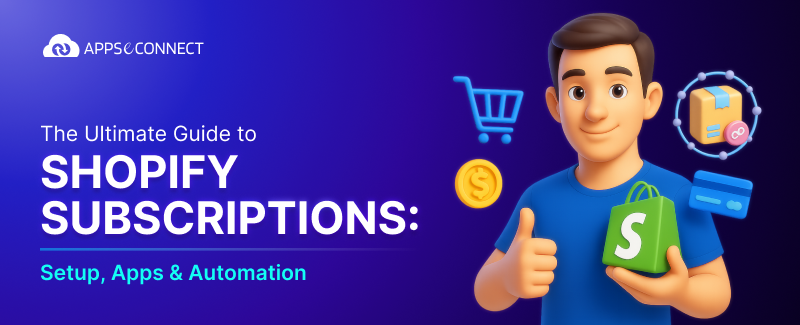 Shopify Subscriptions Your Complete Setup Guide