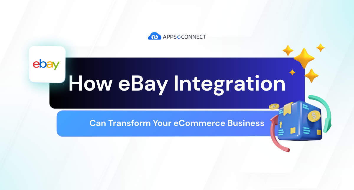 How eBay Integration Can Transform Your ecommerce Business