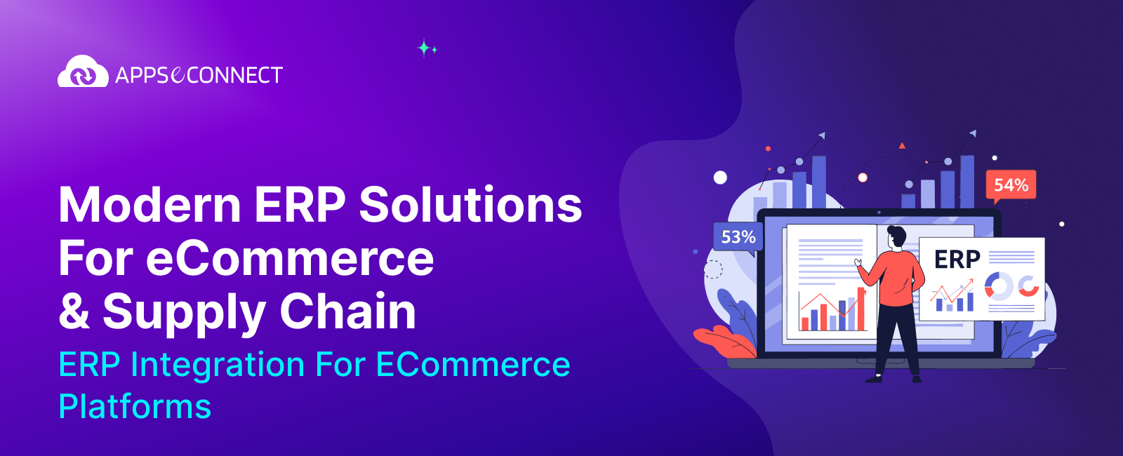 Modern ERP Solutions For eCommerce & Supply Chain: ERP Integration For eCommerce Platforms Banner