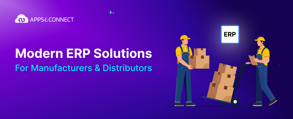Modern ERP Solutions For Manufacturers & Distributors - Banner