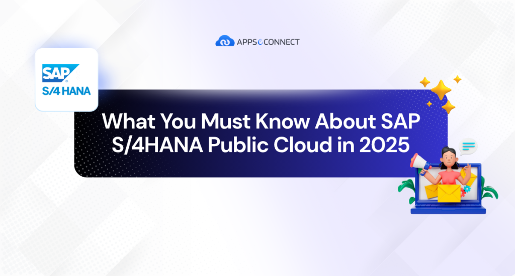 What You Must Know About SAP S/4HANA Public Cloud in 2025 -Banner