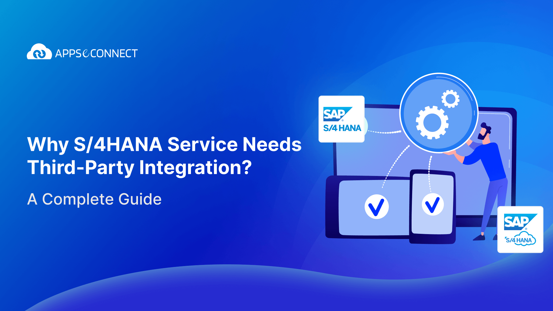 Why S4HANA Service Needs Third-Party Integration