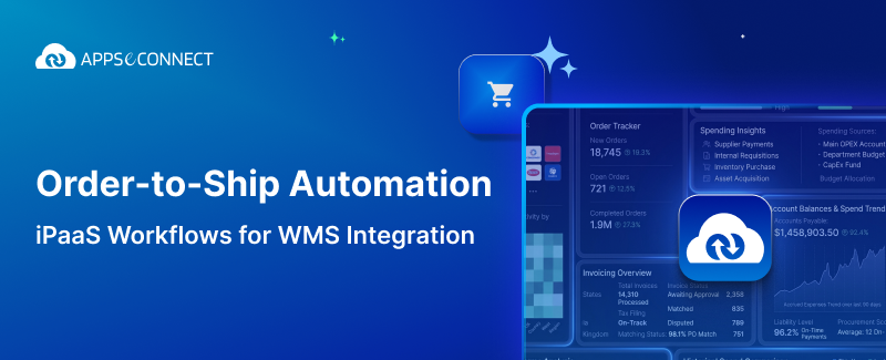 Order-to-Ship Automation iPaaS Workflows for WMS Integration