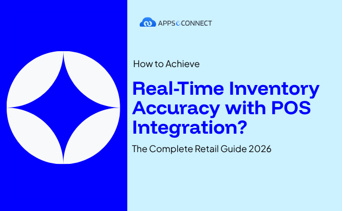 How to Achieve Real-Time Inventory Accuracy with POS Integration