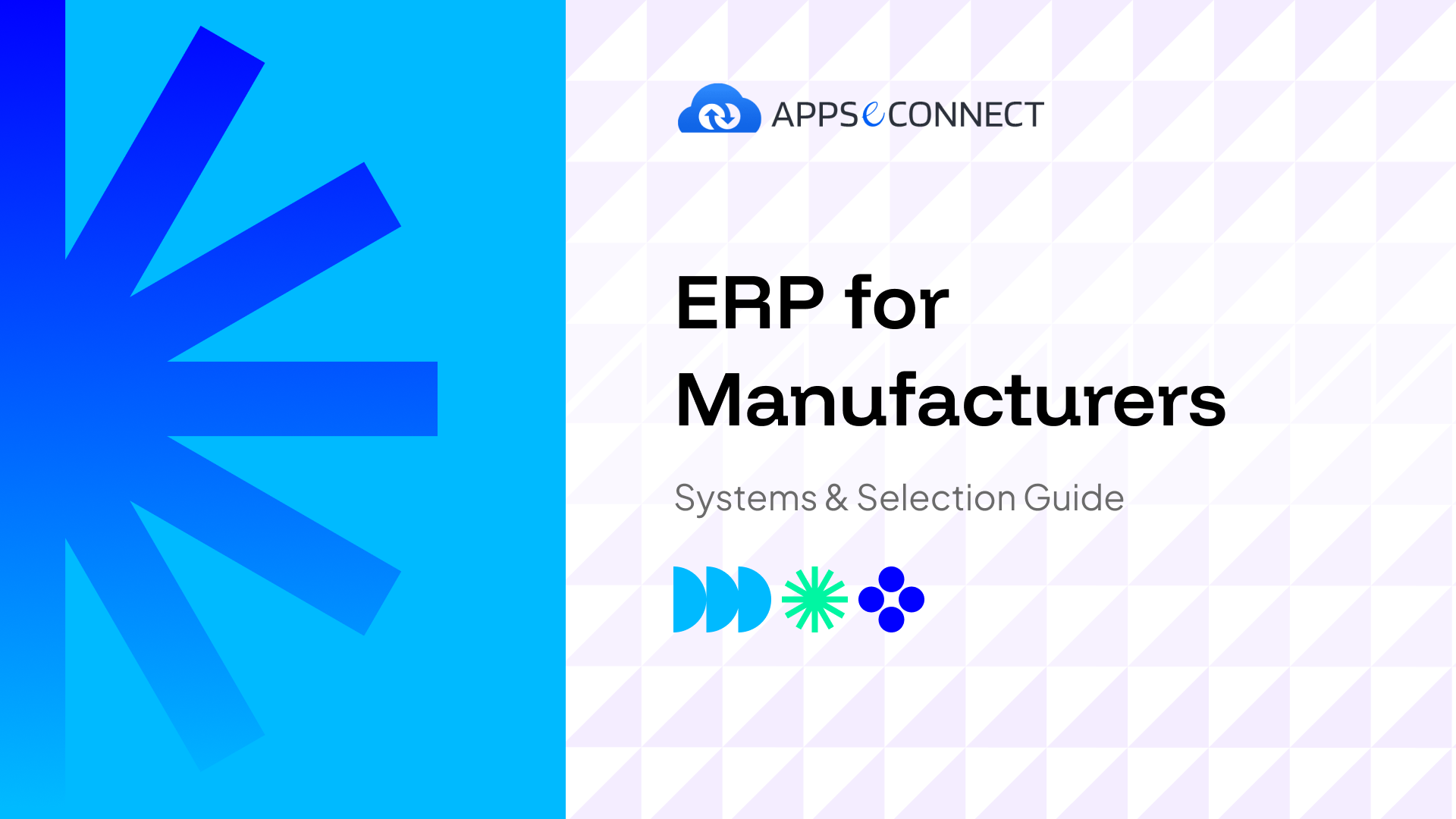 ERP for Manufacturers Systems & Selection Guide